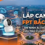 Lắp camera FPT Bắc Ninh và Bắc Giang thì gọi ngay tổng đài lắp mạng FPT Bắc Ninh 0523 212 666