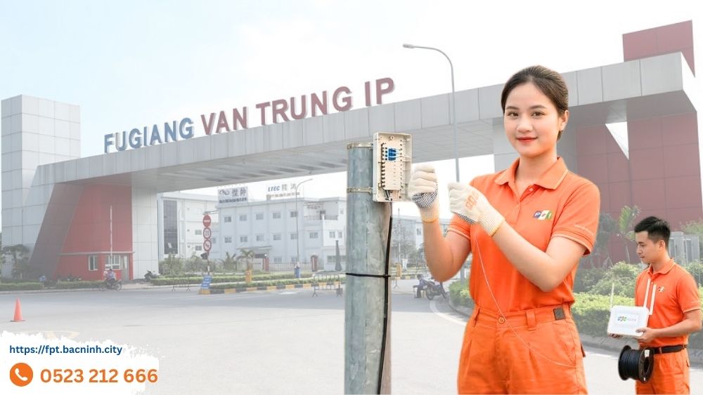 lắp mạng fpt kcn vân trung bắc giang bắc ninh
