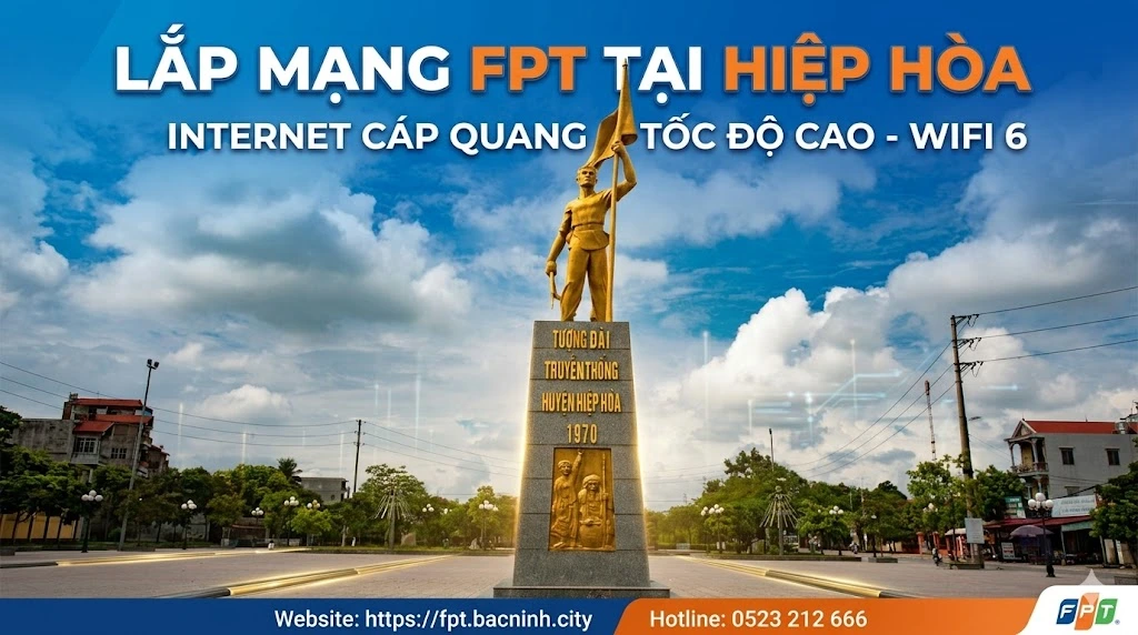 lắp mạng fpt tại hiệp hòa bắc ninh, lắp internet wifi fpt tại hiệp hòa bắc ninh