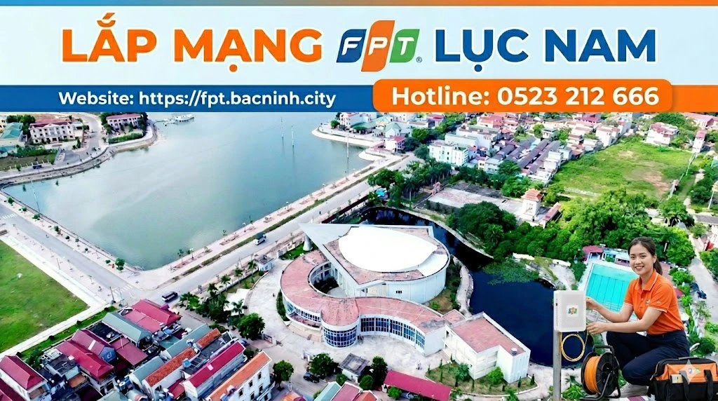 lắp mạng fpt tại lục nam bắc ninh, lắp internet wifi fpt tại lục nam bắc ninh