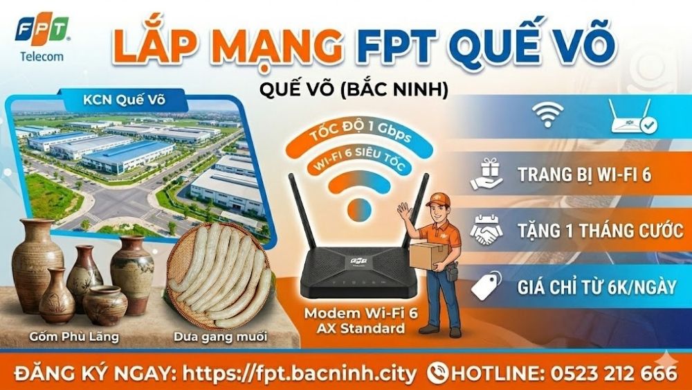 lắp mạng fpt tại quế võ bắc ninh, lắp wifi fpt tại quế võ bắc ninh